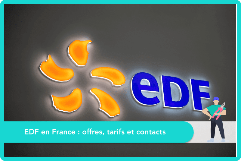 EDF en France : offres, tarifs et contacts